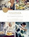 Together: Our Community Cookbook