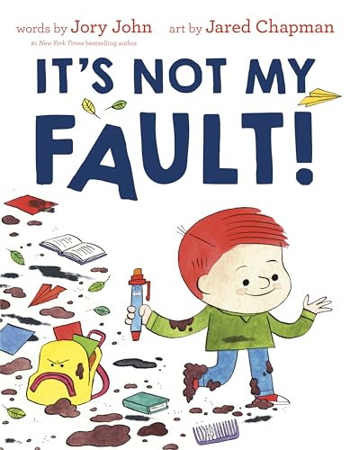 Cover of It's Not My Fault!