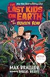 The Last Kids on Earth and the Skeleton Road
