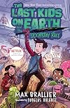 The Last Kids on Earth and the Doomsday Race