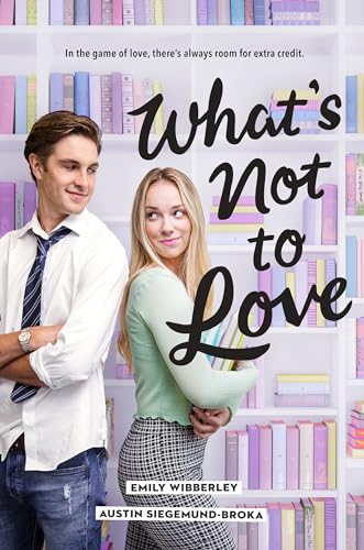 What's Not to Love (With: Austin Siegemund-Broka) cover