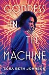 Goddess in the Machine