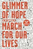 Glimmer Of Hope How Tragedy Sparked A Movement