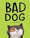 Bad Dog