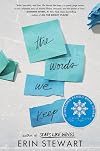 The Words We Keep