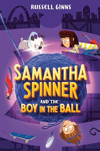 Cover of Samantha Spinner and the Boy in the Ball