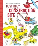 Richard Scarrys Busy Busy Construction Site Richard Scarrys Busy Busy Board Books