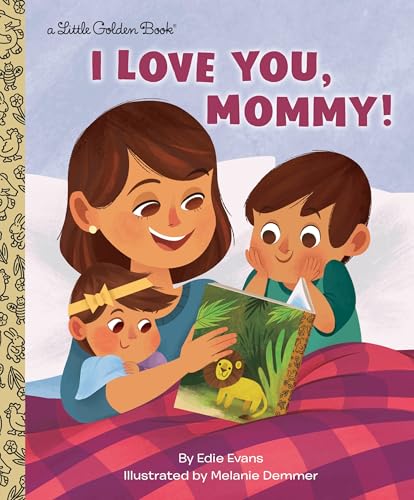 I Love You, Mommy! (By: Edie Evans) cover