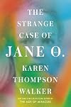 The Strange Case of Jane O.