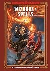 Wizards & Spells: A Young Adventurer's Guide (Dungeons & Dragons)