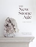 The New Stone Age Ideas And Inspiration For Living With Crystals