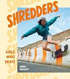 Shredders Girls Who Skate