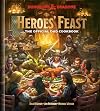 Heroes' Feast : the Official Dungeons & Dragons Cookbook