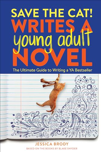 Save the Cat! Writes a Young Adult Novel book cover