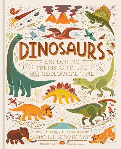 Dinosaurs : by Ignotofsky, Rachel