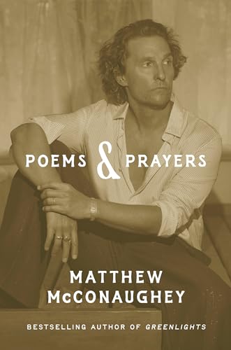 Poems & Prayers / by McConaughey, Matthew