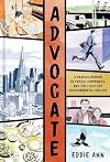 Advocate: A Graphic Memoir of Family, Community, and the Fight for Environmental Justice