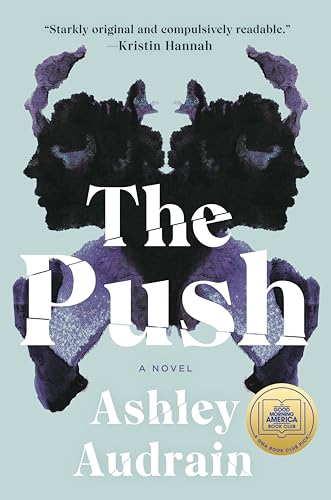 The Push : by Audrain, Ashley