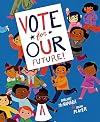 Vote for Our Future!