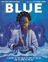 Blue: A History of the Color as Deep as the Sea and as Wide as the Sky
