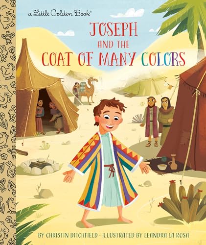 Joseph and the Coat of Many Colors (By: Christin Ditchfield,Leandra La Rosa) cover