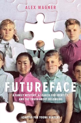Cover of Futureface : A Family Mystery, an Epic Quest, and the Secret to Belonging
