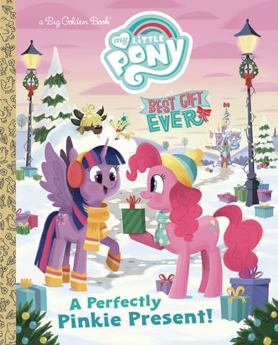 My Little Pony Best Gift Ever (By: Bonnie Ventura,Glenn Thomas) cover