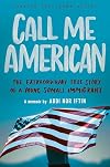 Call Me American (Adapted for Young Adults): The Extraordinary True Story of a Young Somali Immigrant