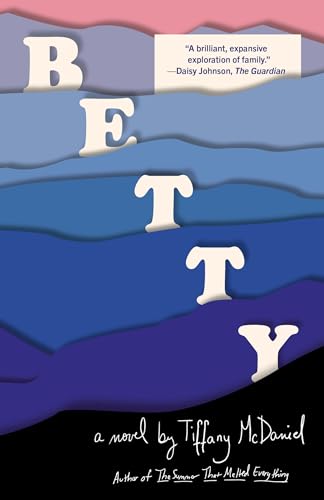 Betty: A novel