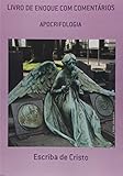 Livro De Enoque Com Comentarios Apocrifologia