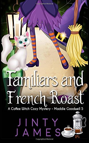 Familiars and French Roast book cover