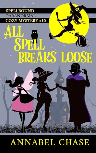 All Spell Breaks Loose book cover