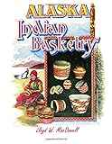 Alaska Indian Basketry