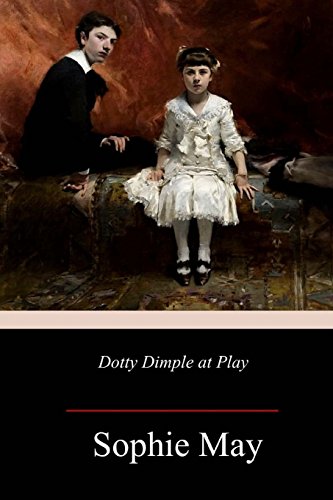 Cover of Dotty Dimple at Play