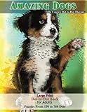 Amazing Dogs Large Print Dottodot Book For Adults Puzzles From 150 To 760 Dots Fun Dot To Dot For Adults