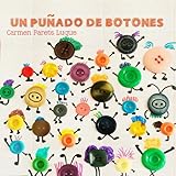 Un Puado De Botones Cuento Infantil Sobre La Diversidad Familiar Spanish Edition