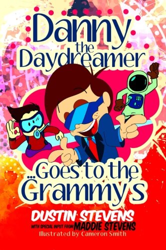 Danny the Daydreamer... Goes to the Grammy's! book cover