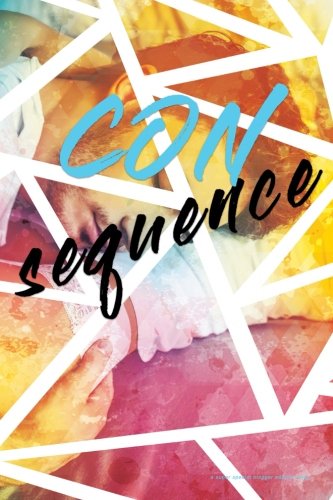 Consequence: Blogger Edition cover