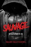 Instinct: Tome 1 : Sauvage