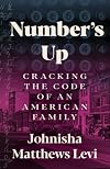 Number's Up: Cracking the Code of an American Family