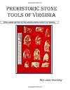 Prehistoric Stone Tools of Virginia