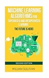 Machine Learning Algorithms For Supervised And Unsupervised Learning The Future Is Here Second Edition