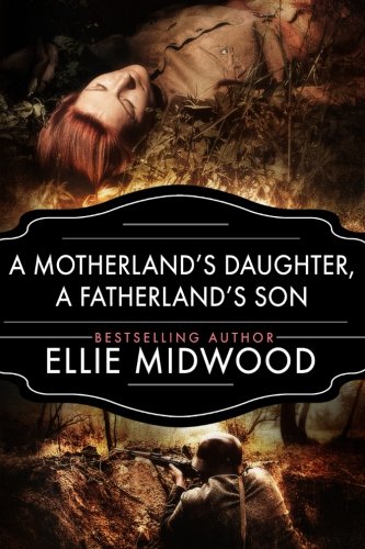 A Motherland's Daughter, A Fatherland's Son book cover