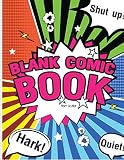 Blank Comic Book For Kids Draw Your Own Comics With Variety Of Templates 110 Pages 85 X 11 Inchesblank Comic Books Panel For Kids