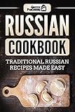 Russian Cookbook Traditional Russian Recipes Made Easy