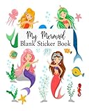 My Mermaid Blank Sticker Book Blank Sticker Book For Kids Sticker Book Collecting Album
