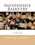 Inexpensive Basketry 1912