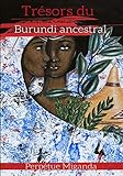 Tr%C3%A9sors Du Burundi Ancestral
