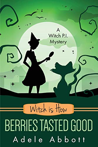 Witch Is How Berries Tasted Good book cover