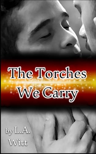 The Torches We Carry cover